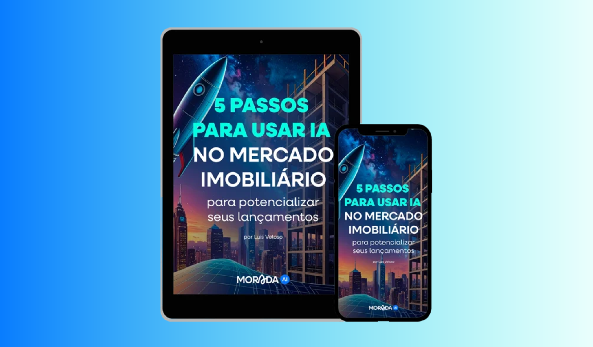 [E-BOOK] 5 passos para usar IA no mercado imobiliário para potencializar seus lançamentos