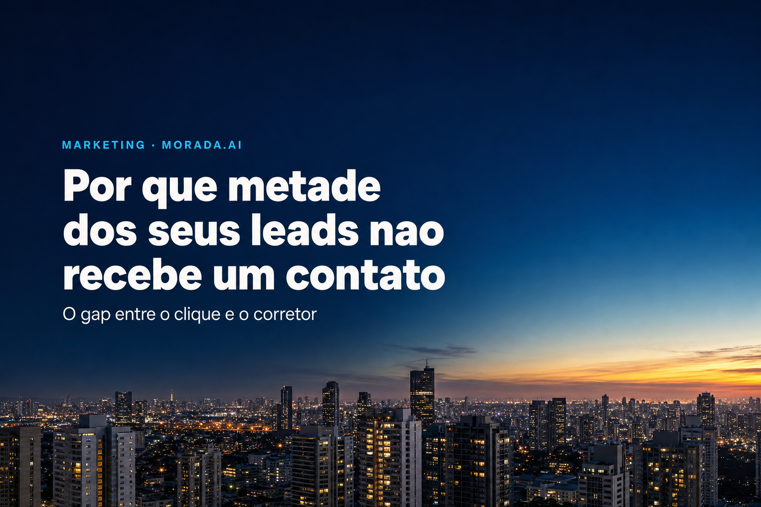 Por que metade dos leads de Meta e Google nunca recebe um contato da sua equipe