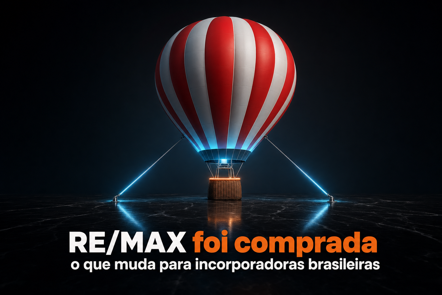 RE/MAX Comprada: 3 lições para incorporadoras brasileiras