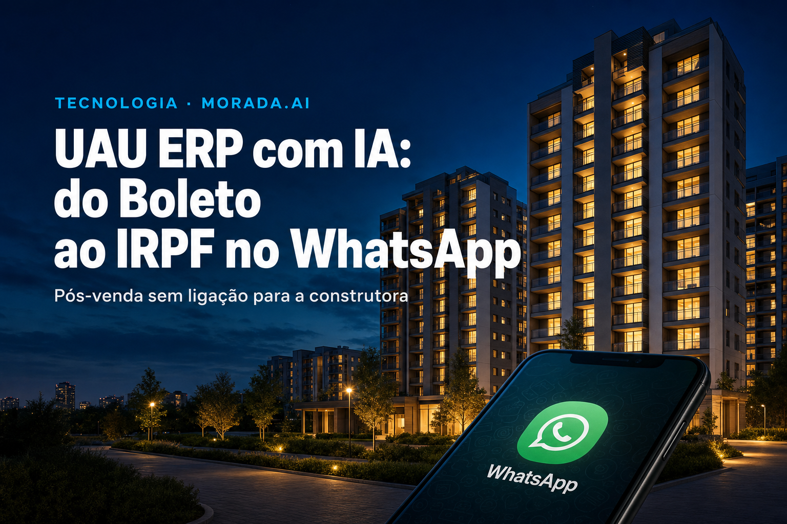 UAU ERP com IA: do Boleto ao Informe de IRPF no WhatsApp